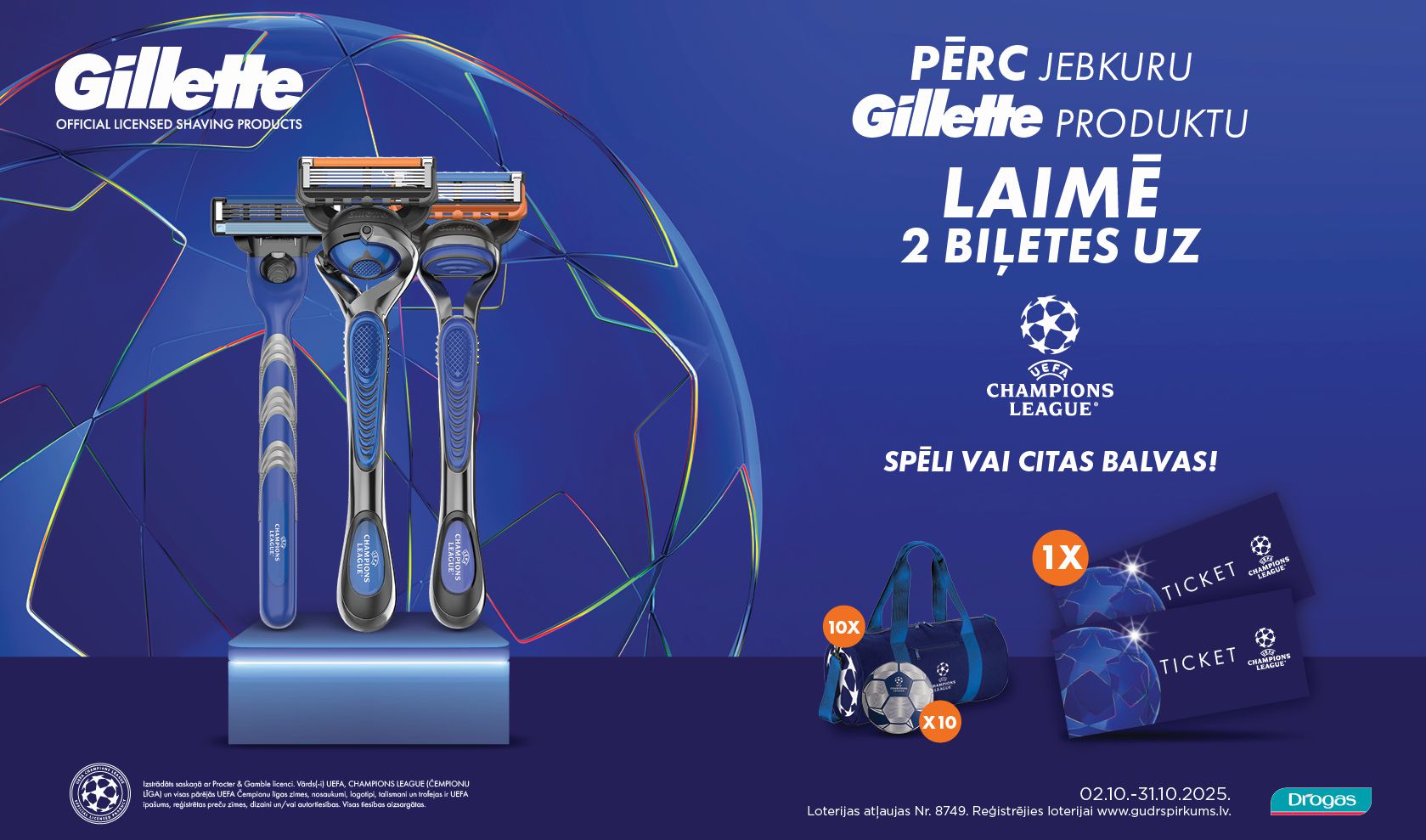 GILLETTE UEFA LOTERIJA NORISINĀS TIKAI DROGAS TĪKLĀ
