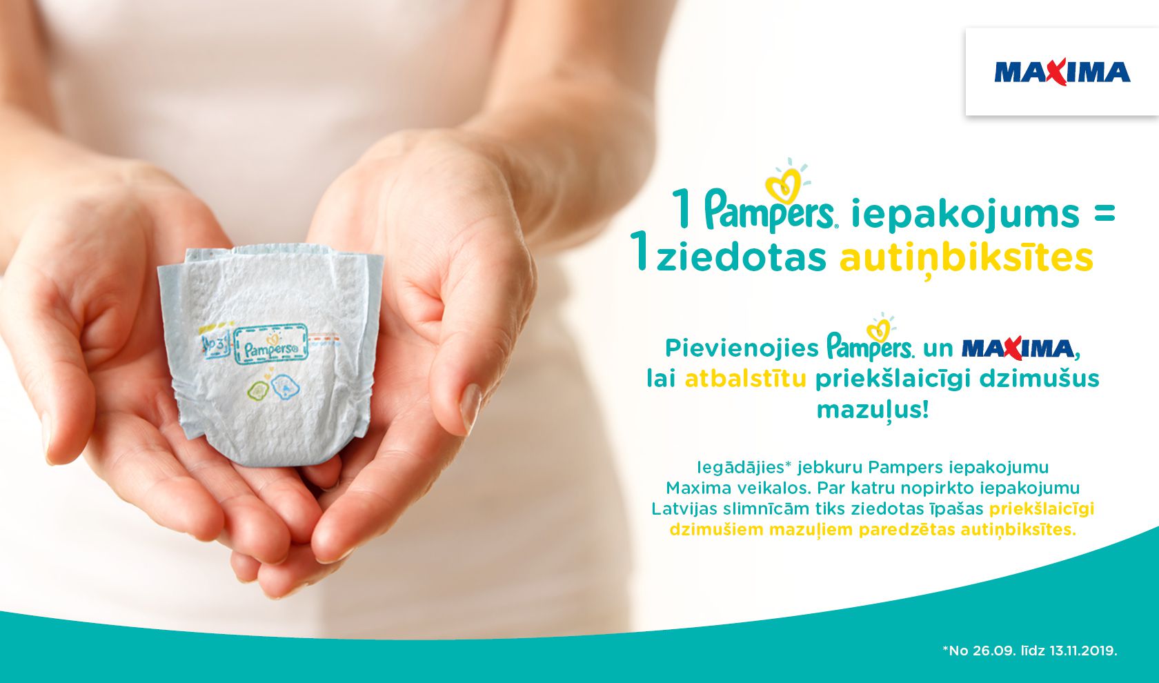 1 Pampers iepakojums Maxima = 1 ziedotas autiņbiksītes   