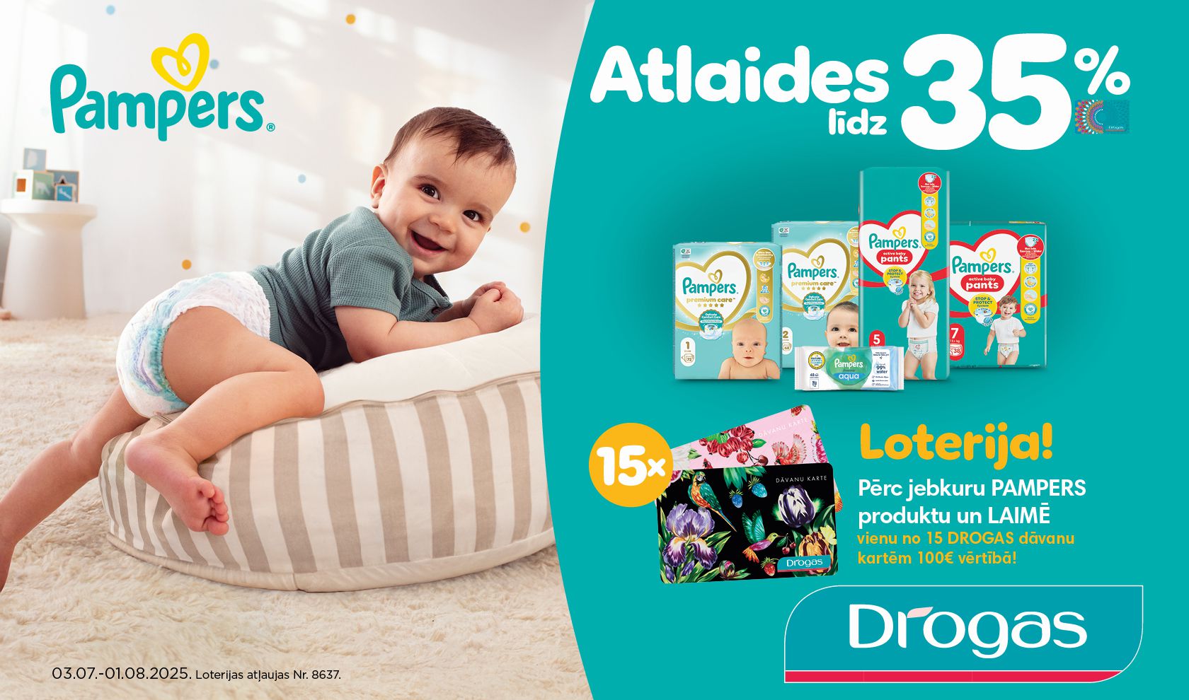 PAMPERS JŪLIJA LOTERIJA DROGAS VEIKALOS  